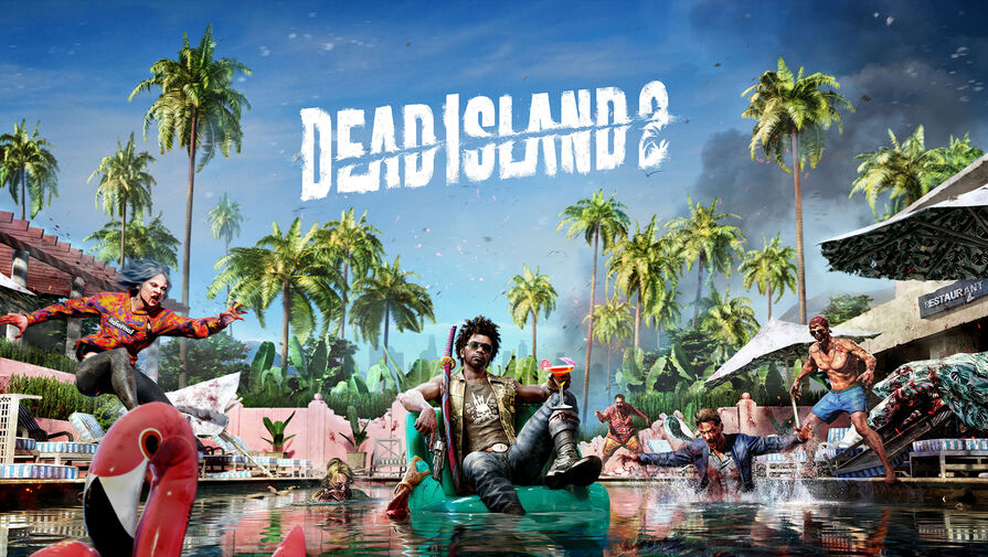 Игра про зомби Dead Island 2 выйдет раньше заявленной даты релиза