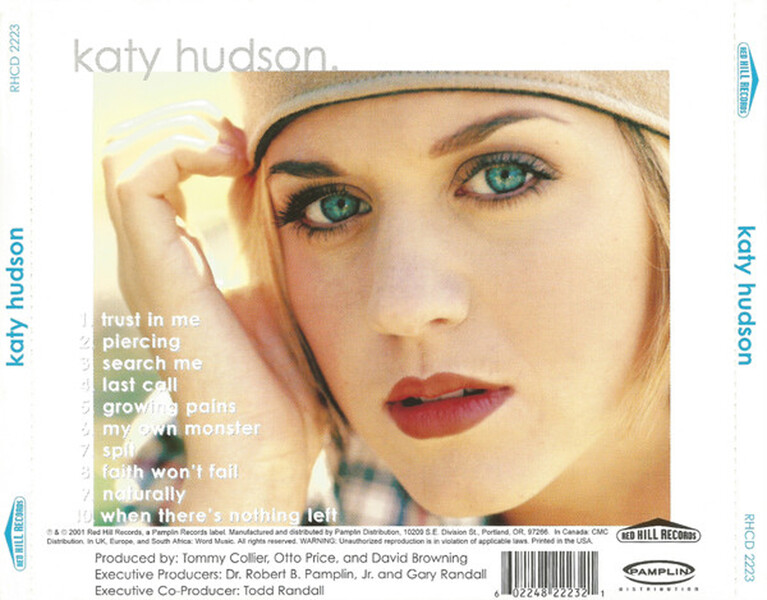 Первый альбом, Katy Hudson, Перри записала под&nbsp;настоящим именем, Кэти Хадсон, в&nbsp;жанре христианского попа. Он был выпущен в&nbsp;2001 году компанией Red Hill Records. К&nbsp;тому моменту юная артистка жила в&nbsp;Нэшвилле и училась играть на&nbsp;гитаре и профессионально писать песни. Альбом получил смешанные отзывы, а коммерческого успеха не имел.